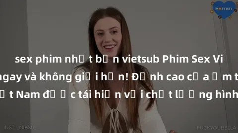 sex phim nhật bản vietsub Phim Sex Việt Nam HD - Xem ngay và không giới hạn! Đỉnh cao của ẩm thực tình dục Việt Nam được tái hiện với chất lượng hình ảnh sắc nét. Hãy thưởng thức ngay!